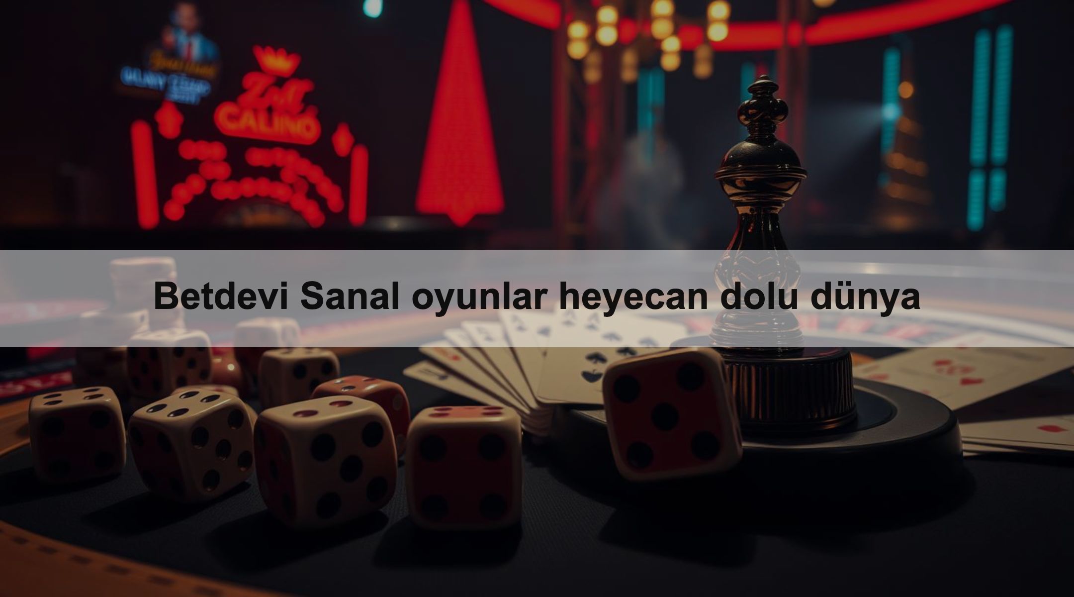Betdevi Sanal oyunlar heyecan dolu dünya