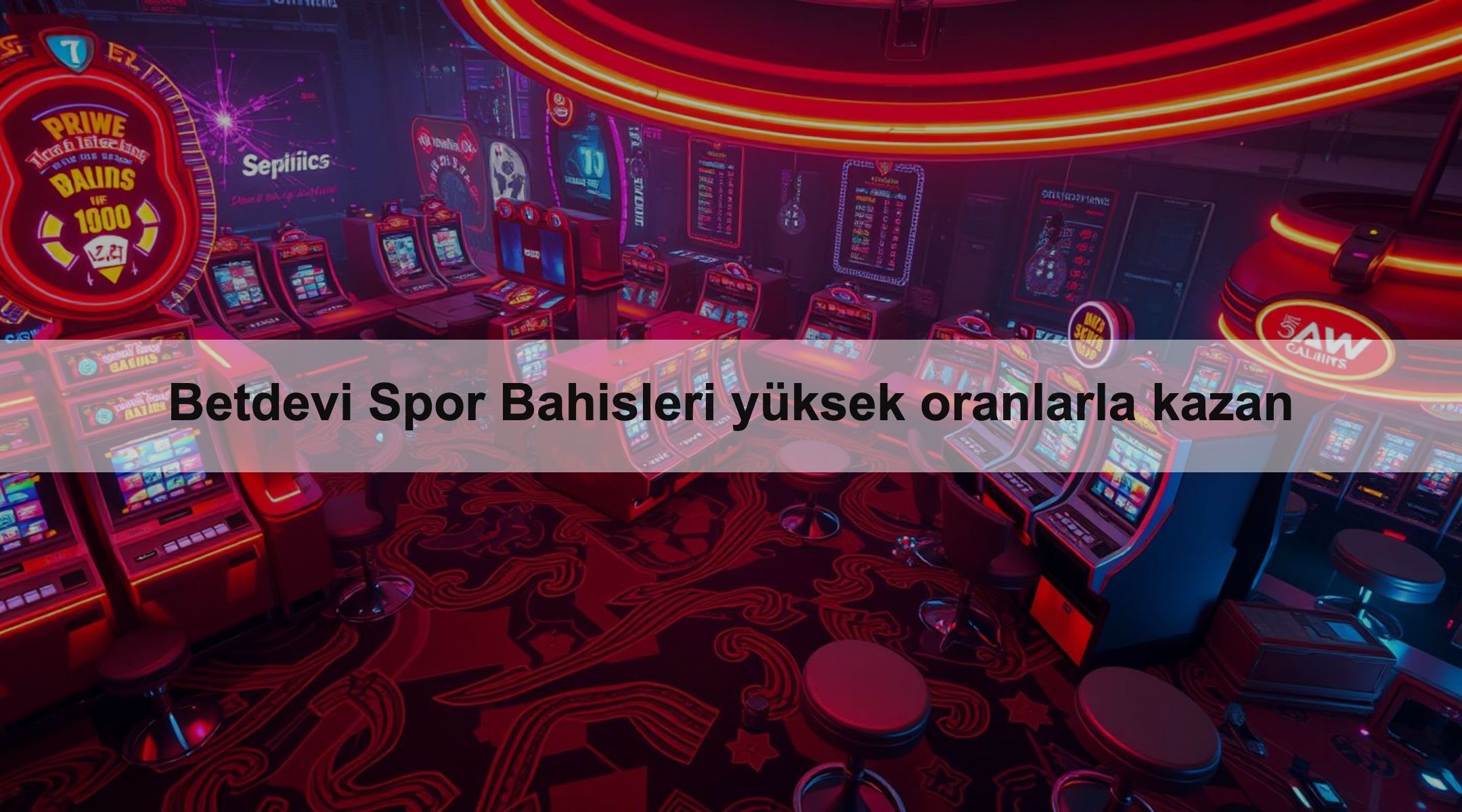 Betdevi Spor Bahisleri yüksek oranlarla kazan