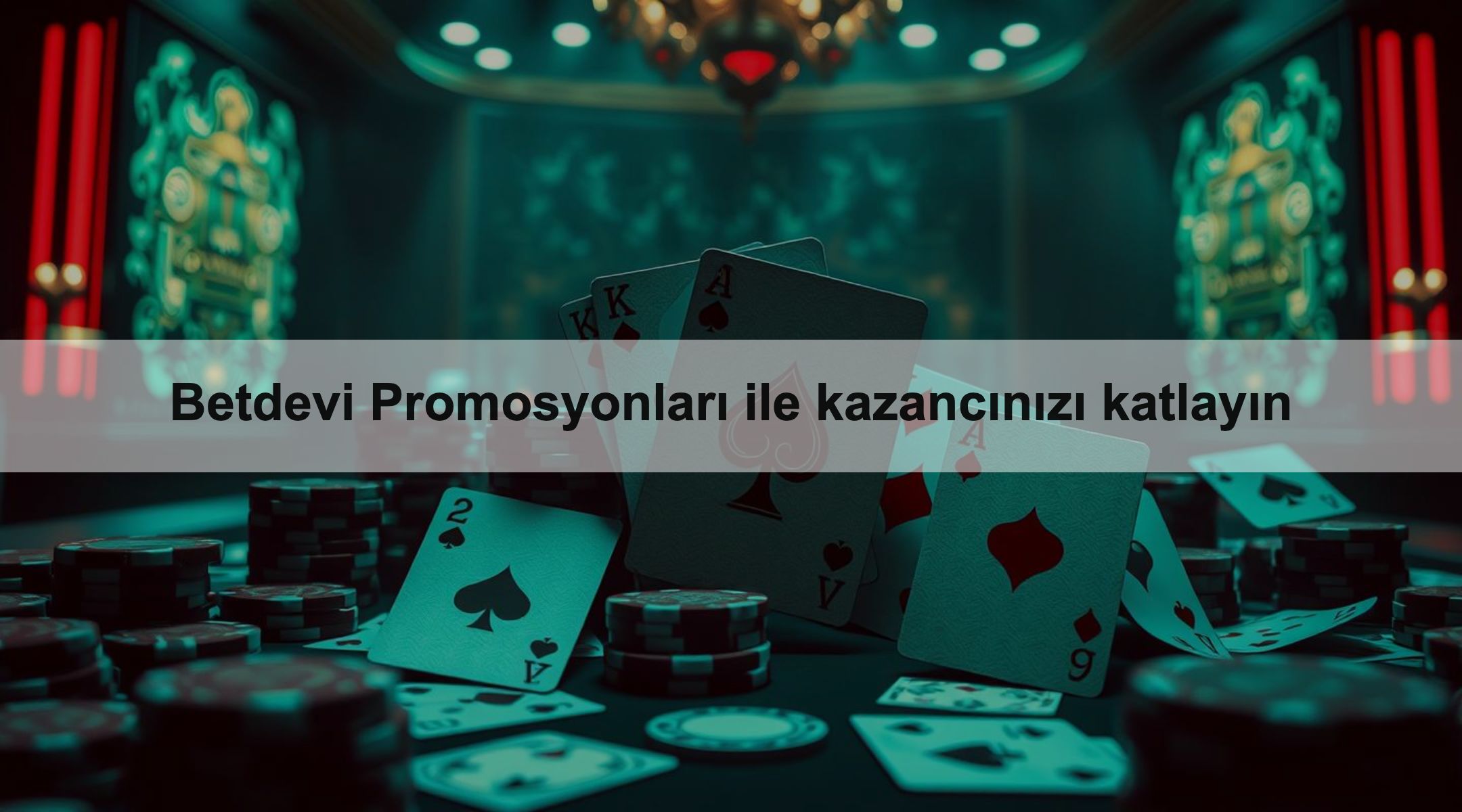 Betdevi Promosyonları ile kazancınızı katlayın